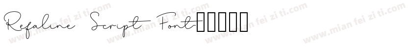 Refaline Script Font字体转换